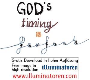 Spruch, Gods timing is perfect, Deko, Karte, braun, Kalligrafie, Comic, Cartoon, Clipart, Zeichnung, Bild, Kunst, Kuenstler, Christentum, Kirche